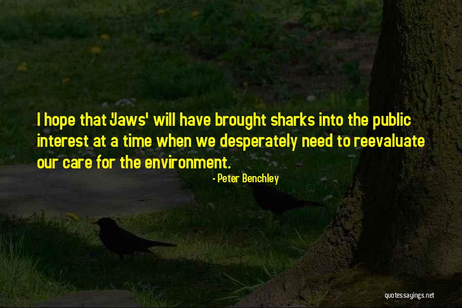 Benchley Quotes By Peter Benchley Benchley Quotes By Peter Benchley