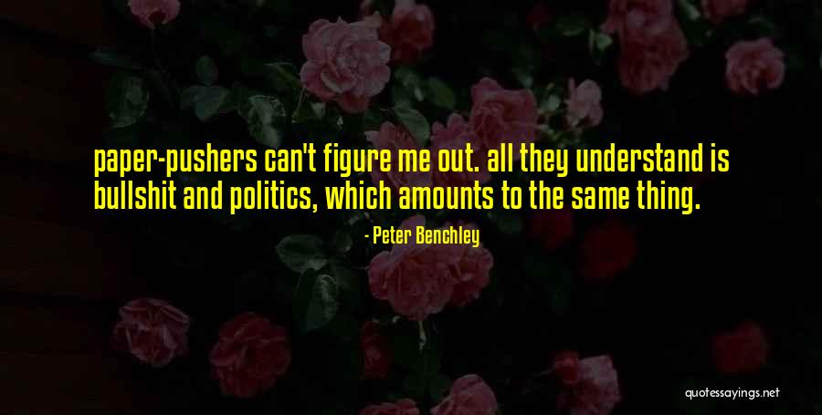 Benchley Quotes By Peter Benchley Benchley Quotes By Peter Benchley