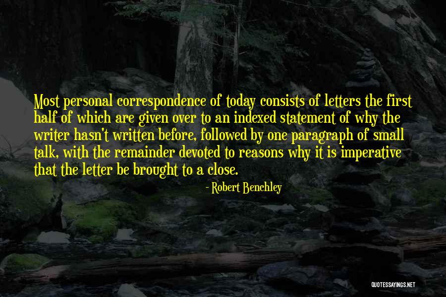 Benchley Quotes By Robert Benchley Benchley Quotes By Robert Benchley