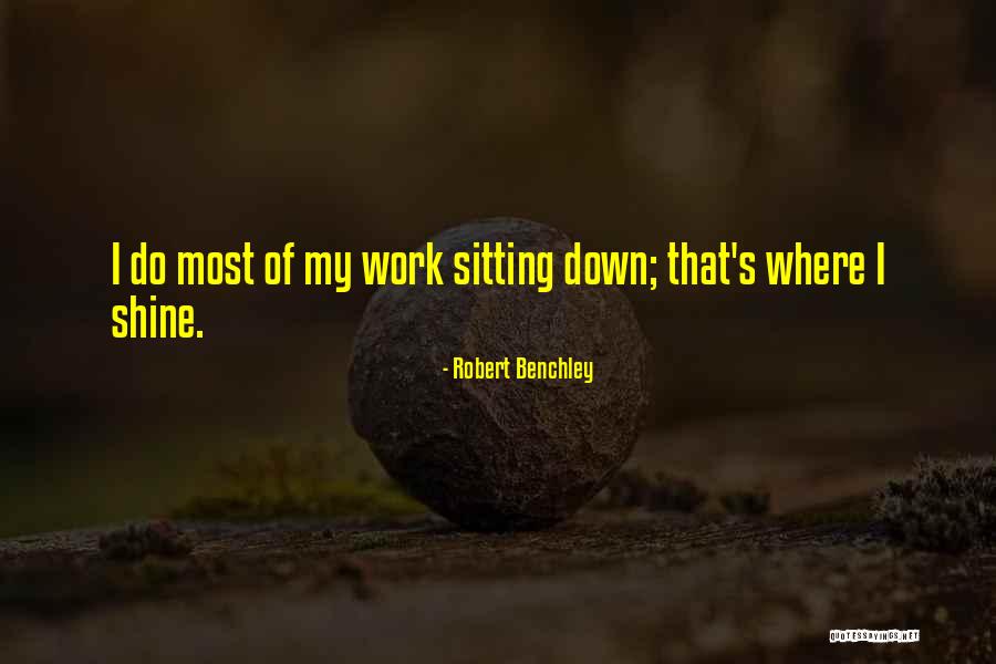 Benchley Quotes By Robert Benchley Benchley Quotes By Robert Benchley