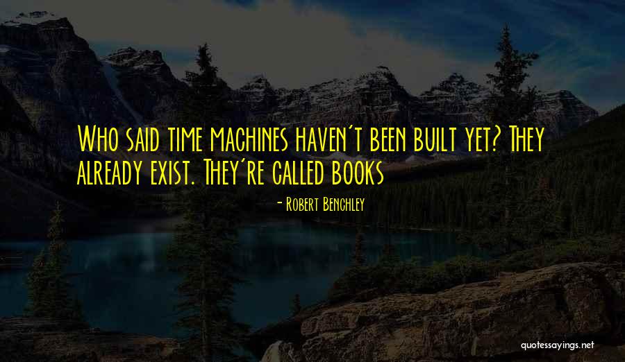 Benchley Quotes By Robert Benchley Benchley Quotes By Robert Benchley