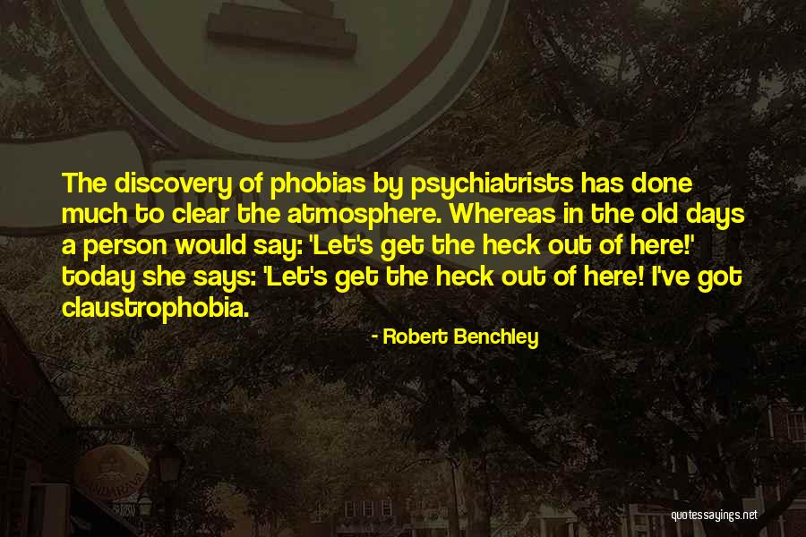 Benchley Quotes By Robert Benchley Benchley Quotes By Robert Benchley