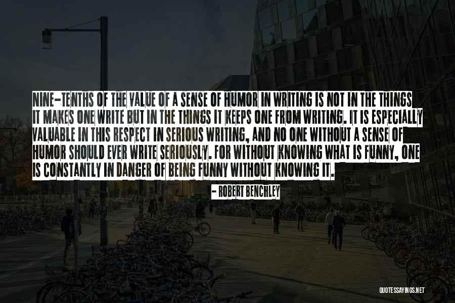 Benchley Quotes By Robert Benchley Benchley Quotes By Robert Benchley