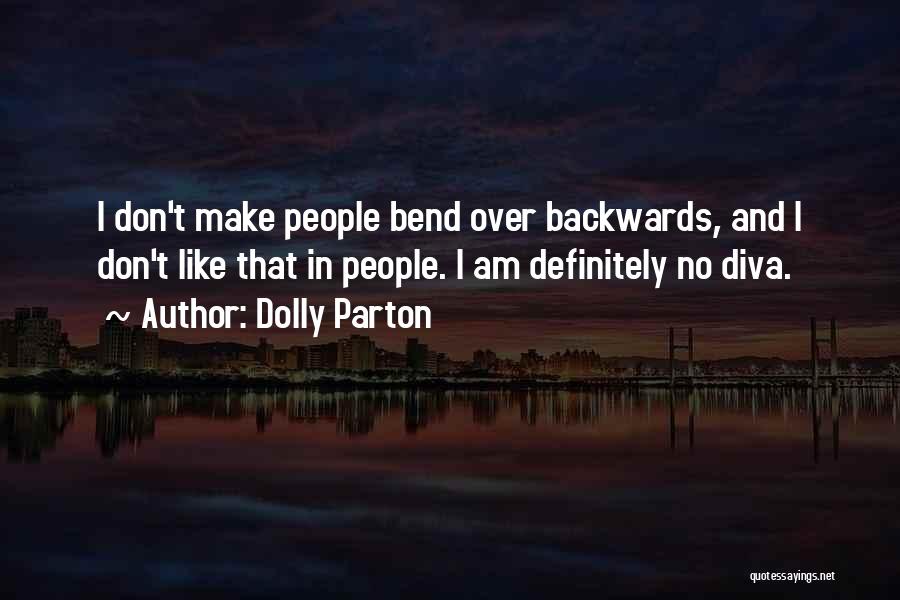 Bend Backwards Quotes By Dolly Parton