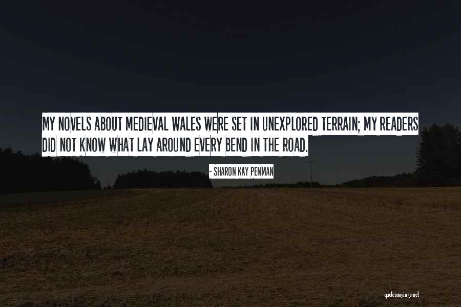 Bend In Road Quotes By Sharon Kay Penman Bend In Road Quotes By Sharon Kay Penman