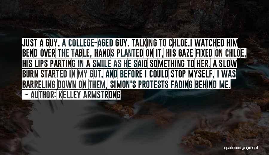 Bend Me Over Quotes By Kelley Armstrong