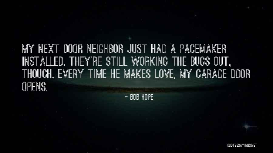 Bendahanger Quotes By Bob Hope Bendahanger Quotes By Bob Hope