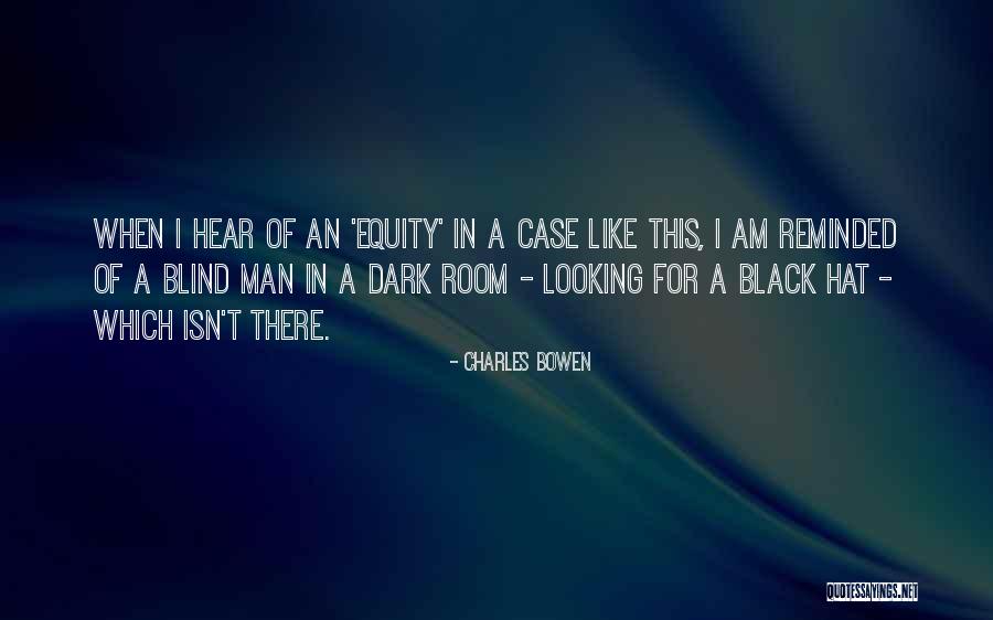 Bendall Builders Quotes By Charles Bowen Bendall Builders Quotes By Charles Bowen