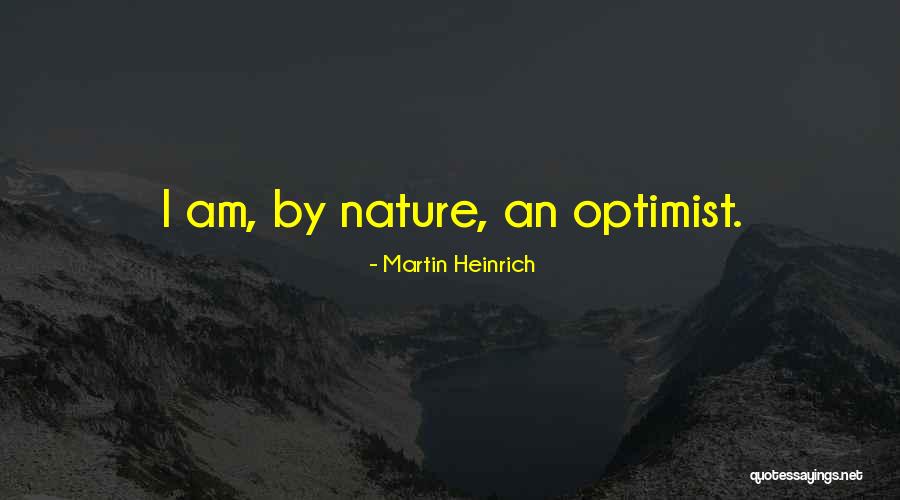 Bendana Tulsa Quotes By Martin Heinrich Bendana Tulsa Quotes By Martin Heinrich
