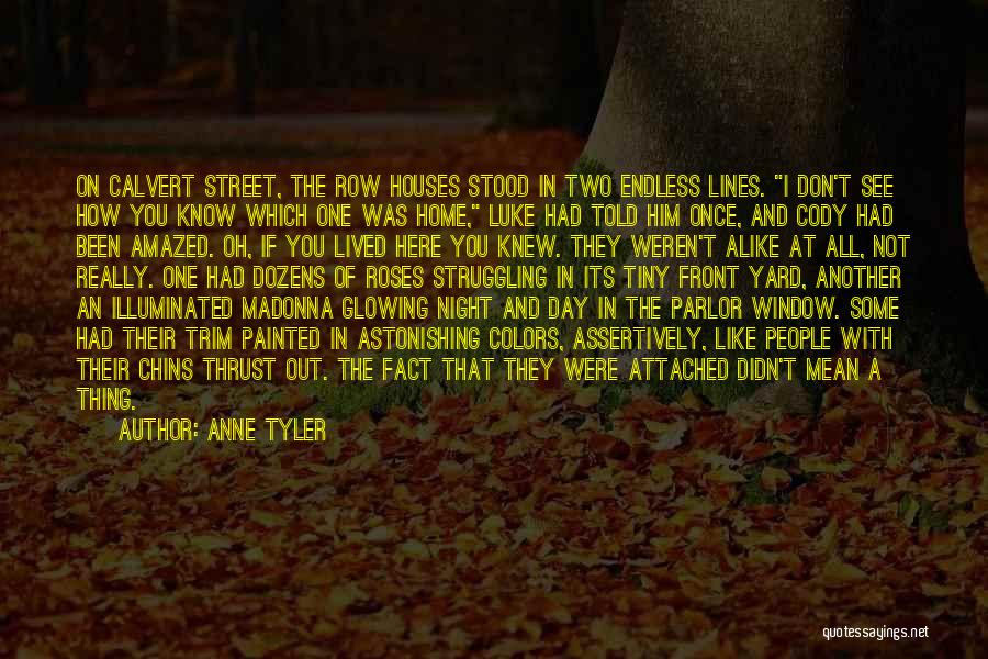 Bendecido Inicio Quotes By Anne Tyler