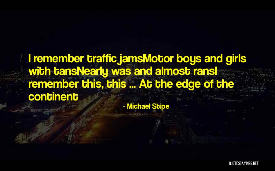 Bended Like Beckham Quotes By Michael Stipe Bended Like Beckham Quotes By Michael Stipe