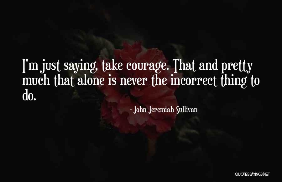 Bendell Quotes By John Jeremiah Sullivan Bendell Quotes By John Jeremiah Sullivan