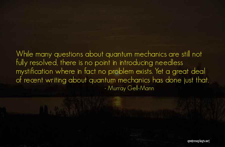 Bendeniz Harun Quotes By Murray Gell-Mann Bendeniz Harun Quotes By Murray Gell-Mann