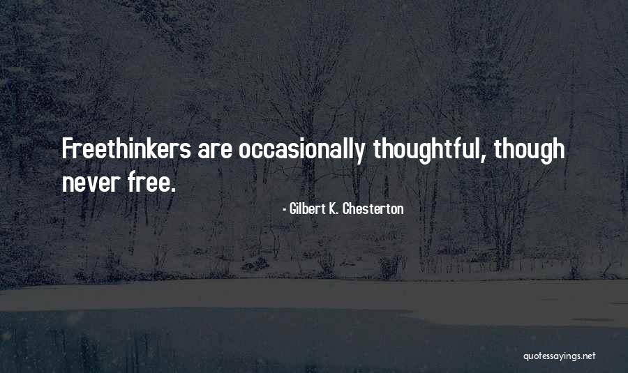 Bendensana Quotes By Gilbert K. Chesterton Bendensana Quotes By Gilbert K. Chesterton
