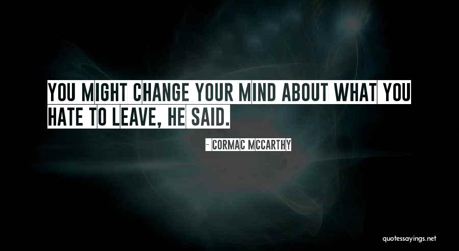 Bendern Prussia Quotes By Cormac McCarthy Bendern Prussia Quotes By Cormac McCarthy