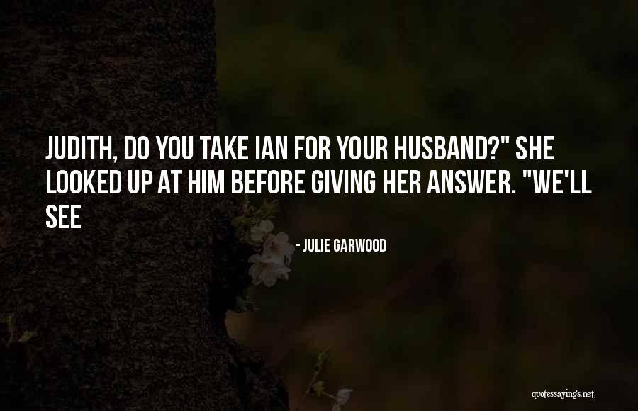Bendett Mchugh Quotes By Julie Garwood Bendett Mchugh Quotes By Julie Garwood