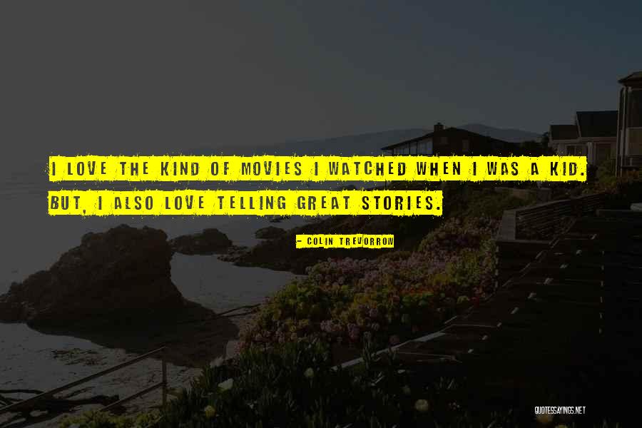 Bendetti Company Quotes By Colin Trevorrow Bendetti Company Quotes By Colin Trevorrow