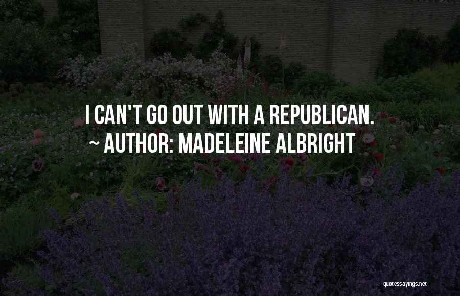 Bendiceme Mis Quotes By Madeleine Albright