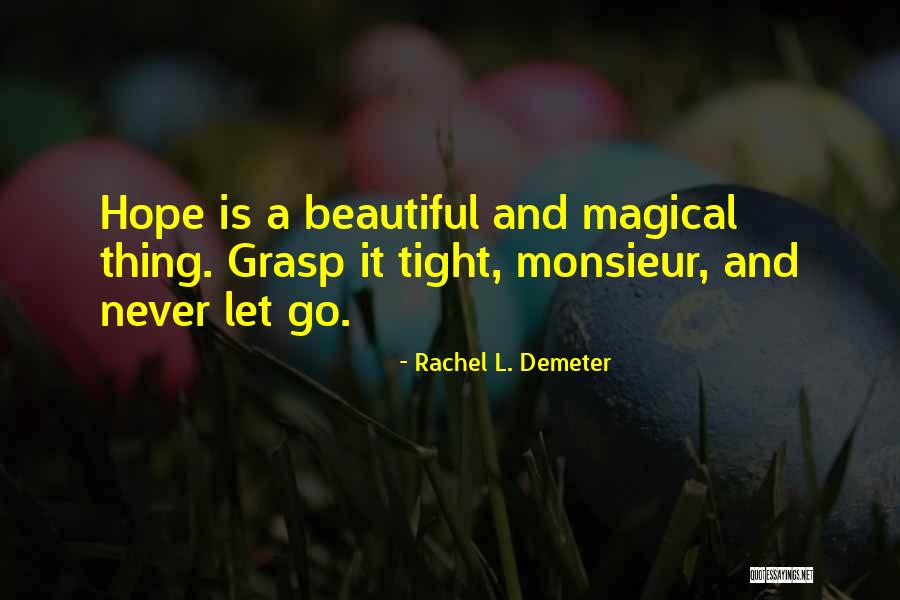 Bendiceme Y Quotes By Rachel L. Demeter Bendiceme Y Quotes By Rachel L. Demeter