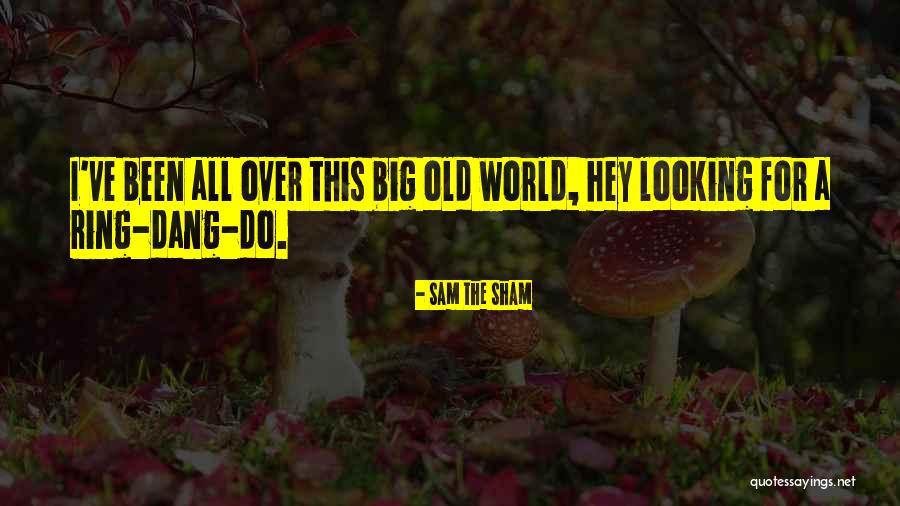 Bendicks Quotes By Sam The Sham Bendicks Quotes By Sam The Sham