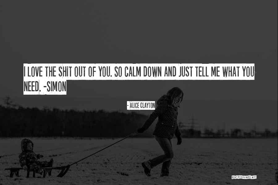 Bendimil Quotes By Alice Clayton
