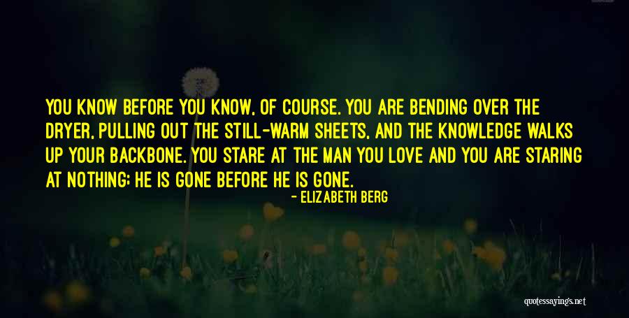 Bending Over Quotes By Elizabeth Berg