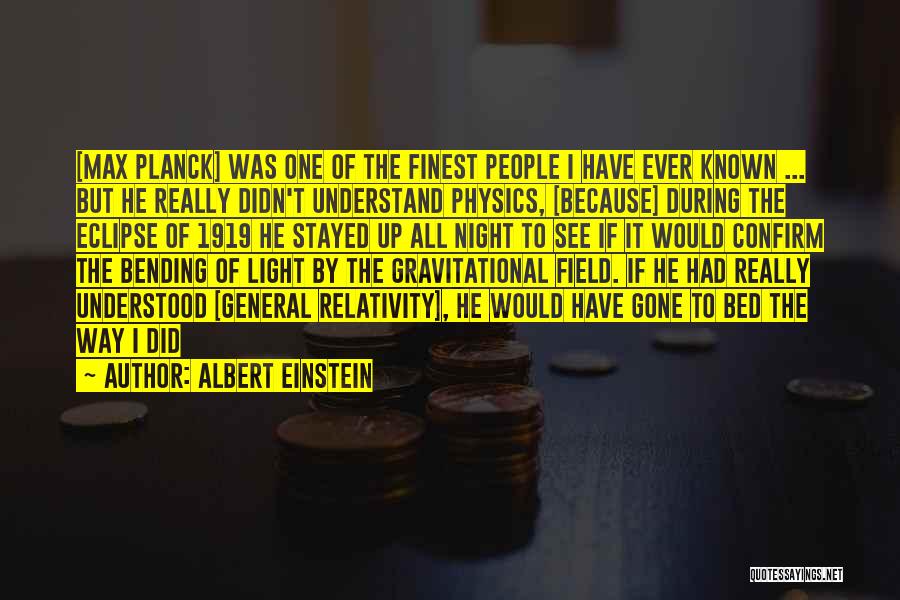 Bending Quotes By Albert Einstein