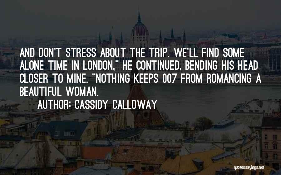 Bending Quotes By Cassidy Calloway