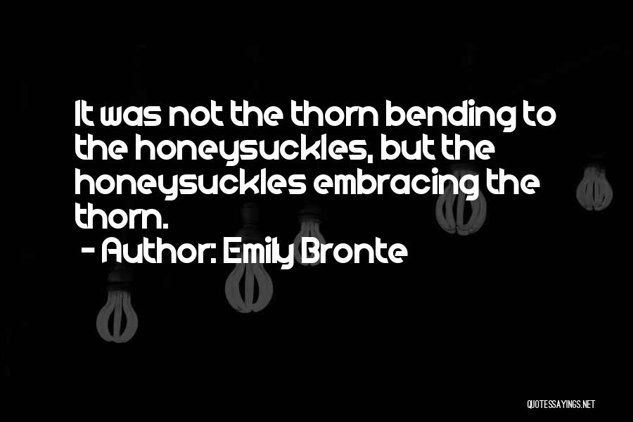 Bending Quotes By Emily Bronte
