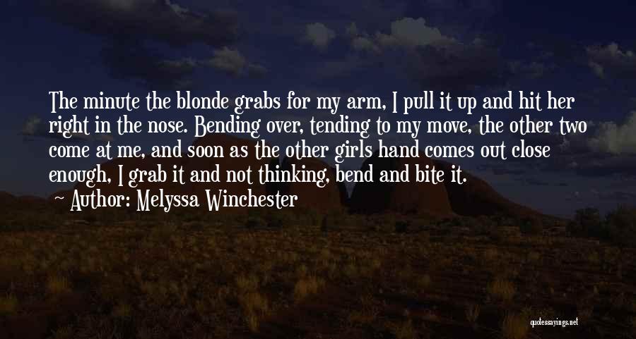 Bending Quotes By Melyssa Winchester