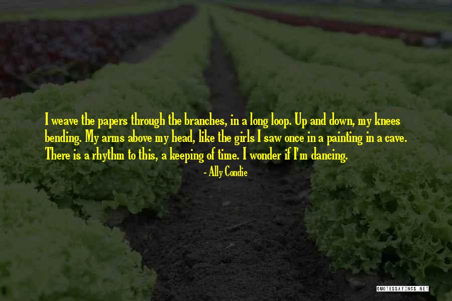 Bending Time Quotes By Ally Condie Bending Time Quotes By Ally Condie
