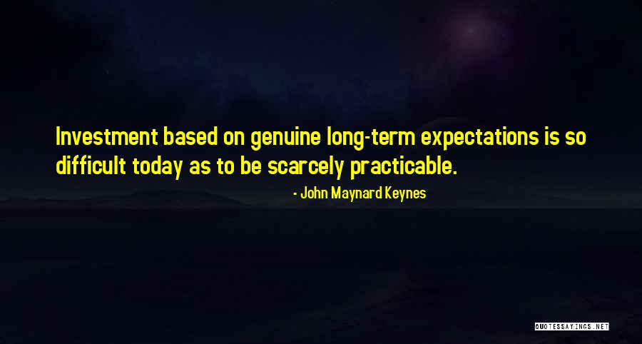 Bendito Error Quotes By John Maynard Keynes Bendito Error Quotes By John Maynard Keynes