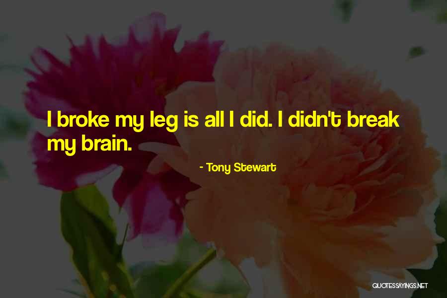 Bendler Car Quotes By Tony Stewart