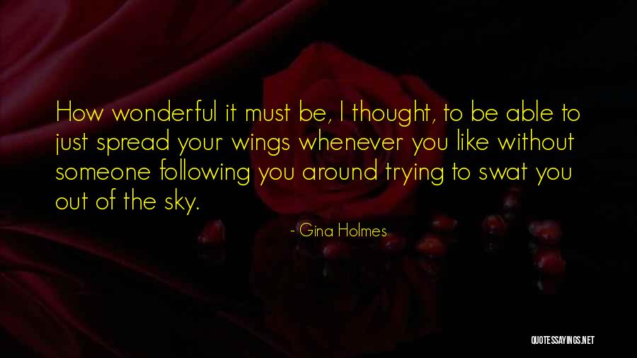 Bendova Restaurace Quotes By Gina Holmes Bendova Restaurace Quotes By Gina Holmes