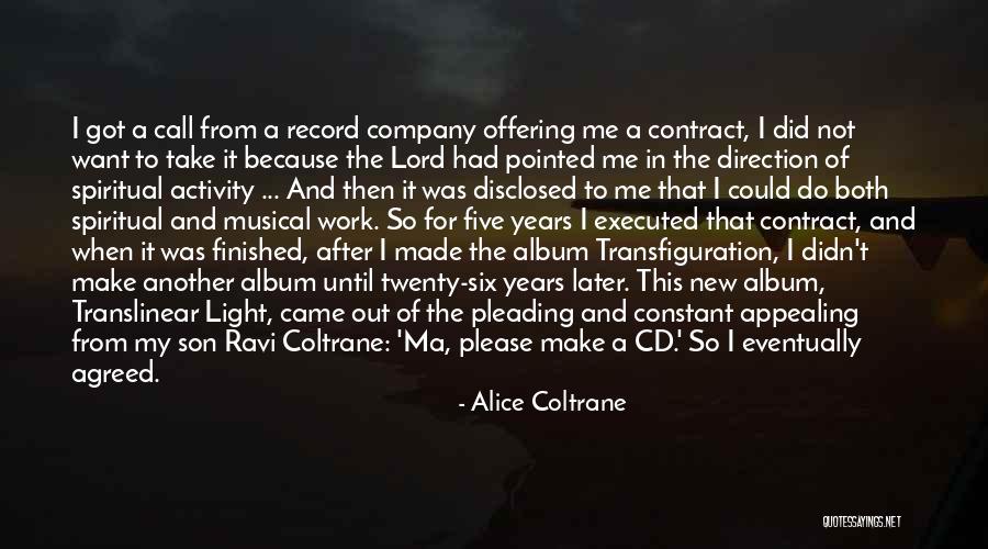 Bendtner Wiki Quotes By Alice Coltrane Bendtner Wiki Quotes By Alice Coltrane
