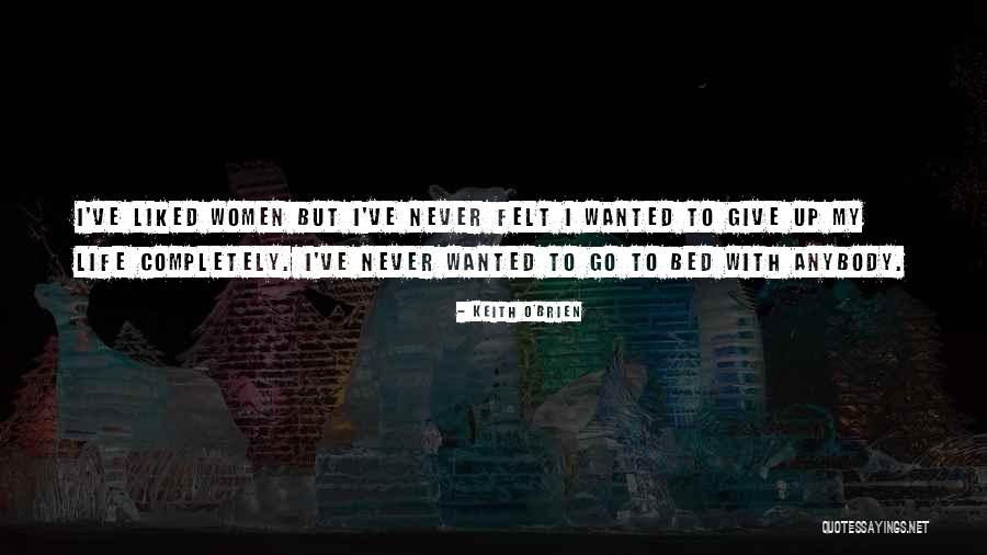 Bendungan Asi Quotes By Keith O'Brien Bendungan Asi Quotes By Keith O'Brien