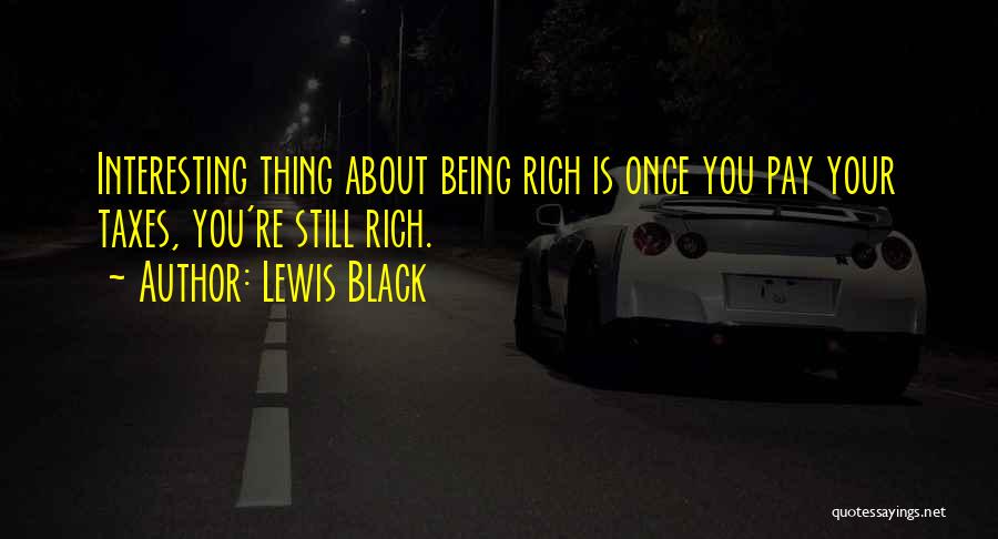 Bendzius Quotes By Lewis Black