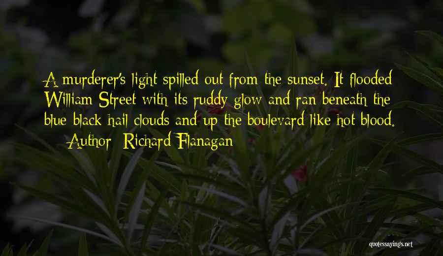 Beneath Clouds Quotes By Richard Flanagan