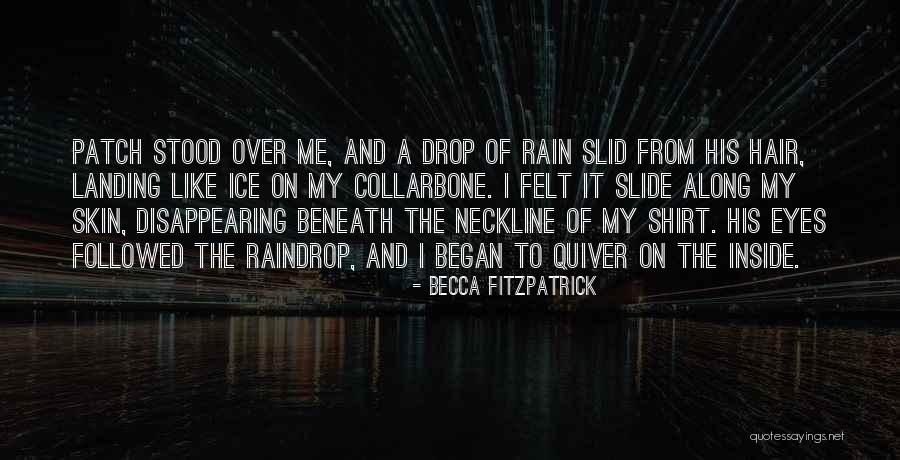 Beneath Me Quotes By Becca Fitzpatrick