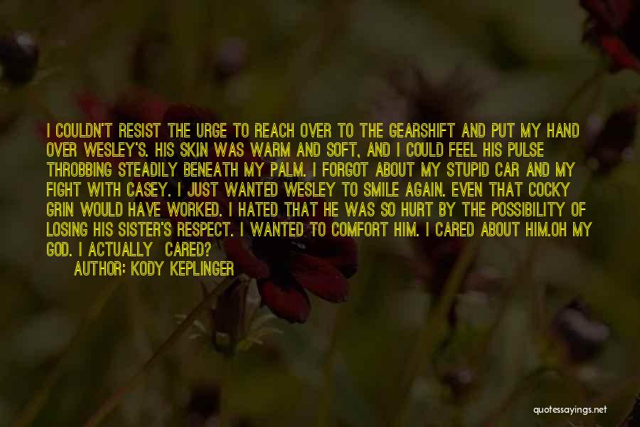 Beneath My Smile Quotes By Kody Keplinger