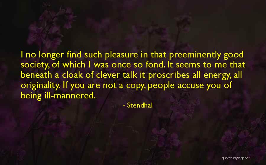 Beneath Quotes By Stendhal Beneath Quotes By Stendhal