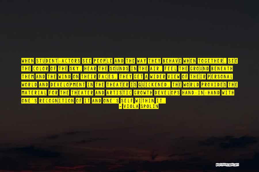 Beneath Quotes By Viola Spolin Beneath Quotes By Viola Spolin