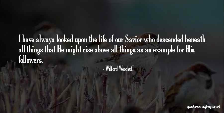 Beneath Quotes By Wilford Woodruff Beneath Quotes By Wilford Woodruff