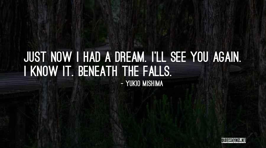 Beneath Quotes By Yukio Mishima Beneath Quotes By Yukio Mishima