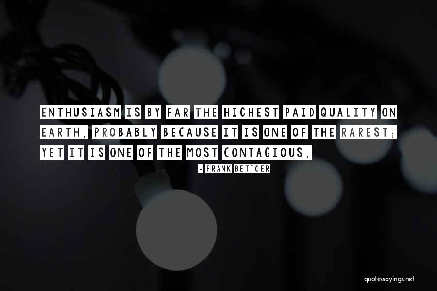 Beneath The Citadel Quotes By Frank Bettger Beneath The Citadel Quotes By Frank Bettger