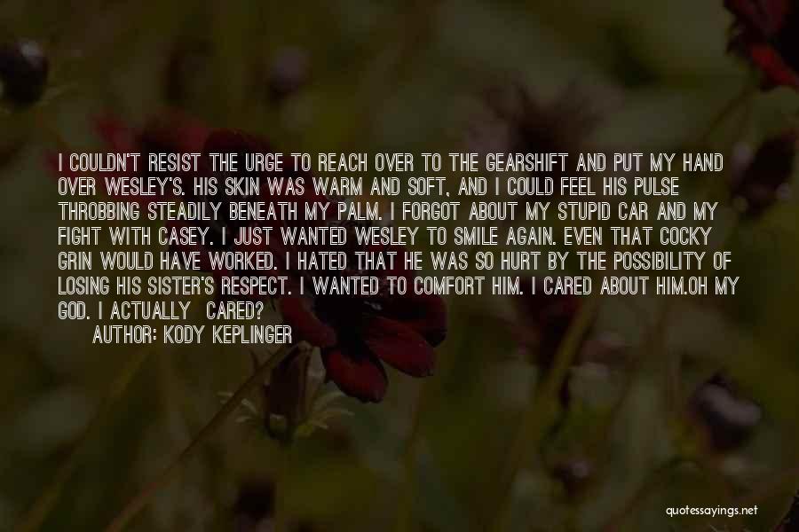 Beneath The Smile Quotes By Kody Keplinger