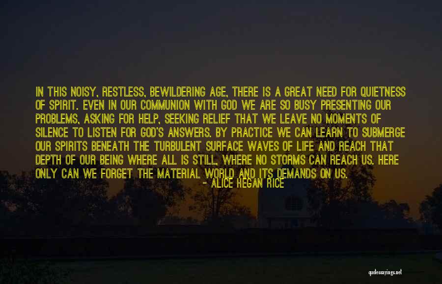 Beneath The Waves Quotes By Alice Hegan Rice Beneath The Waves Quotes By Alice Hegan Rice