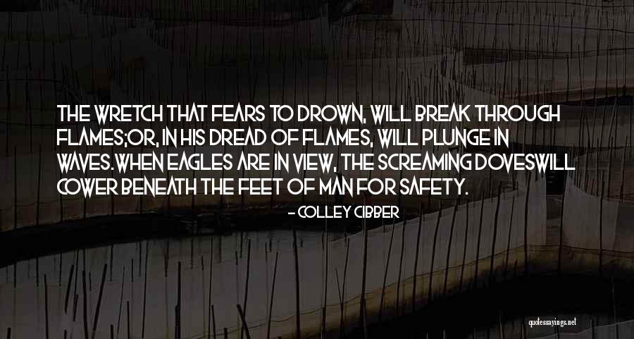 Beneath The Waves Quotes By Colley Cibber