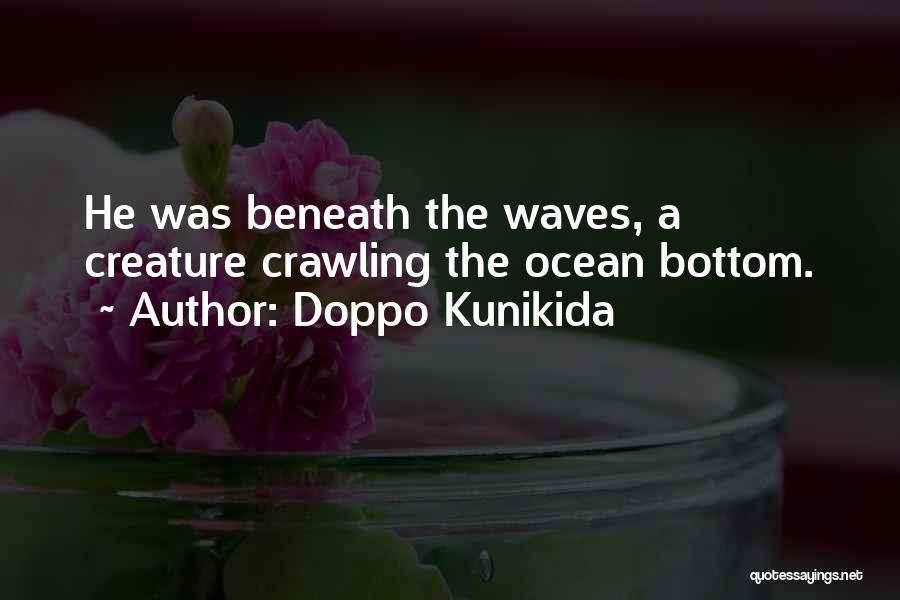 Beneath The Waves Quotes By Doppo Kunikida