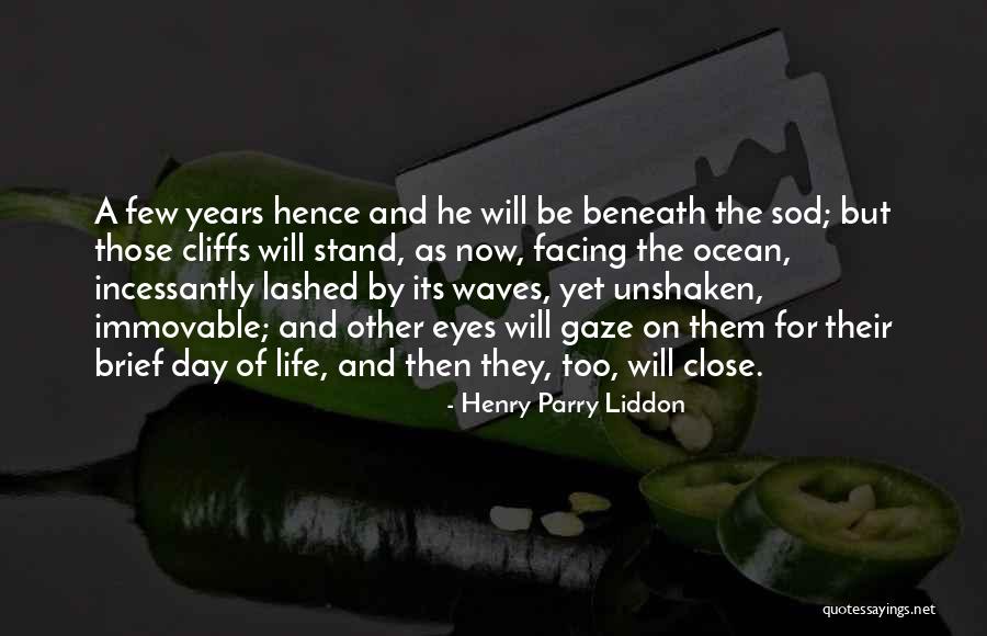 Beneath The Waves Quotes By Henry Parry Liddon Beneath The Waves Quotes By Henry Parry Liddon
